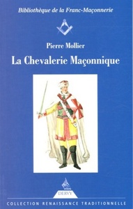 La Chevalerie Maçonnique