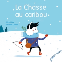 LA CHASSE AU CARIBOU