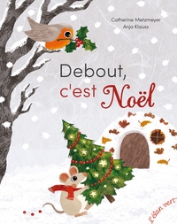 DEBOUT, C'EST NOEL !