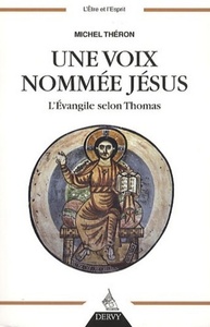 Une voix nommée Jésus