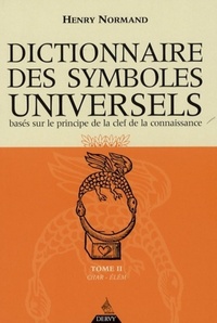 DICTIONNAIRE DES SYMBOLES UNIVERSELS - TOME 2