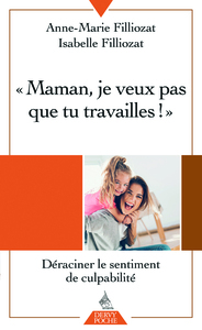 Maman, je veux pas que tu travailles !