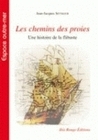 Les chemins des proies - une histoire de la flibuste