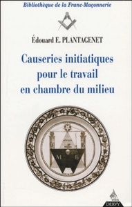 Causeries initiatiques pour le travail en chambre du milieu, volume 3