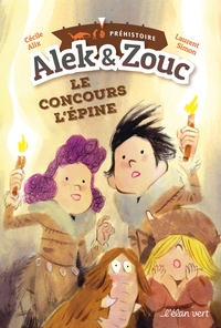 Alek & Zouc - Le concours L'épine - Grotte Chauvet Pont d'Ar