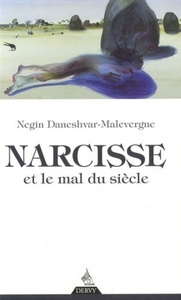 NARCISSE ET LE MAL DU SIECLE