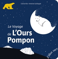 LE VOYAGE DE L'OURS POMPON - FRANCOIS POMPON