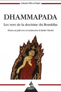 Dhammapada - Les verseets de la Doctrine du Bouddha