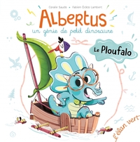 Albertus : un génie de petit dinosaure Le ploufalo