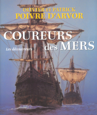 Coureurs des mers les découvreurs