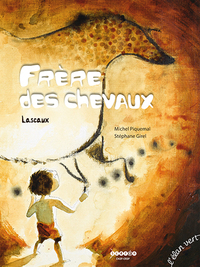 FRERE DES CHEVAUX - GROTTE DE LASCAUX