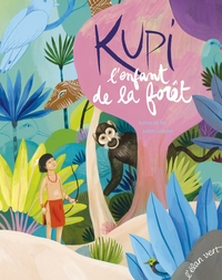KUPI L'ENFANT DE LA FORET