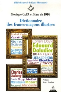 DICTIONNAIRE DES FRANCS-MACONS ILLUSTRES