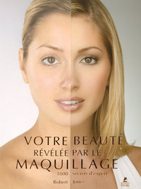 Votre beauté révélée par le maquillage