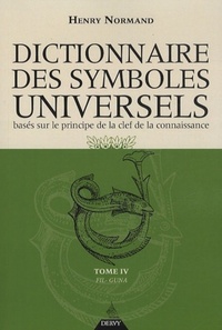 LE DICTIONNAIRE DES SYMBOLES UNIVERSELS - TOME 4