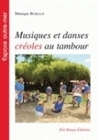 Musiques et danses créoles au tambour