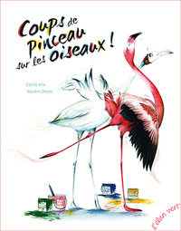 COUPS DE PINCEAU SUR LES OISEAUX