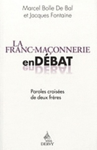 LA FRANC-MACONNERIE EN DEBAT