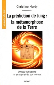 La prédiction de Jung : la métamorphose de la Terre