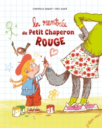 LA RENTREE DU PETIT CHAPERON ROUGE