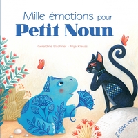 MILLE EMOTIONS POUR PETIT NOUN