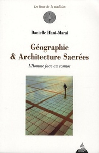 GEOGRAPHIE ET ARCHITECTURE SACREE - L'HOMME FACE AU COSMOS