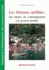 Les littoraux antillais - des enjeux de l'aménagement à la gestion durable