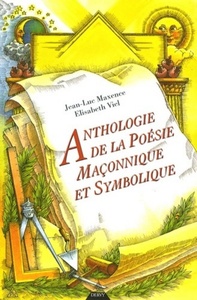 Anthologie de la poésie maçonnique et symbolique