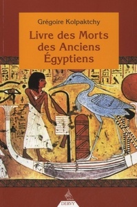 Le Livre des morts des anciens égyptiens