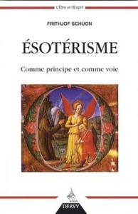 ésotérisme comme principe et comme voie