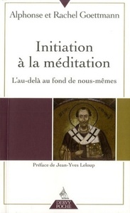 INITIATION A LA MEDITATION