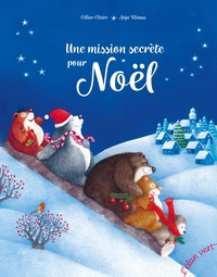 UNE MISSION SECRETE POUR NOEL