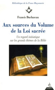 Aux sources du volume de la loi sacrée