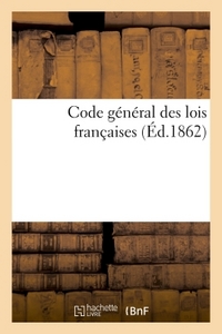 CODE GENERAL DES LOIS FRANCAISES