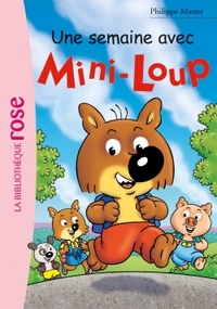 MINI-LOUP - T24 - MINI-LOUP 24 - UNE SEMAINE AVEC MINI-LOUP