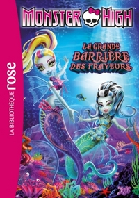 MONSTER HIGH - T11 - MONSTER HIGH 11 - LA GRANDE BARRIERE DES FRAYEURS