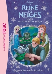 La Reine des Neiges 22 - La première étoile de cristal