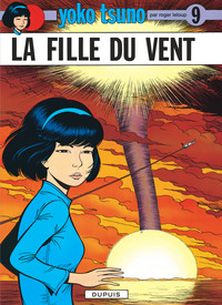 Yoko Tsuno - Tome 9 - La Fille du vent