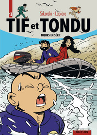 TIF ET TONDU - L'INTEGRALE - TOME 13 - TUEURS EN SERIE