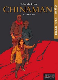 CHINAMAN - TOME 8 - LES PENDUS