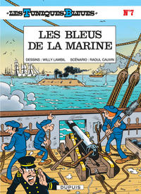 Les Tuniques Bleues - Tome 7 - Les Bleus de la marine