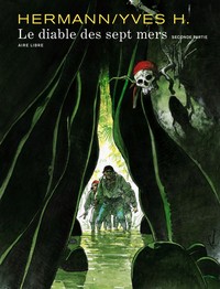 Le Diable des sept mers - Tome 2 - Le diable des sept mers - 2/2 (Anniversaire)