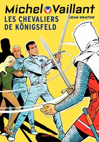 MICHEL VAILLANT - TOME 12 - LES CHEVALIERS DE KONIGSFELD