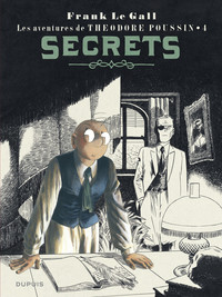 Théodore Poussin - Tome 4 - Secrets (Réédition)