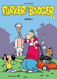 Parker & Badger - Tome 2 - Oups !