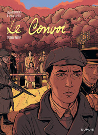 Le convoi  - Tome 2