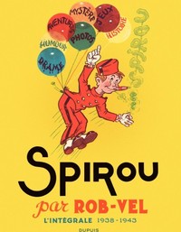 SPIROU PAR ROB-VEL - TOME 1 - SPIROU PAR ROB-VEL