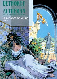 LE PASSAGE DE VENUS - TOME 2 - LE PASSAGE DE VENUS, TOME 2