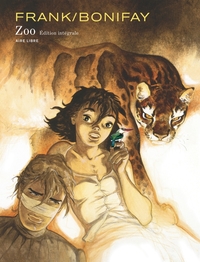AIRE LIBRE - ZOO - L'INTEGRALE - TOME 1 - ZOO - L'INTEGRALE (NOUVELLE INTEGRALE)