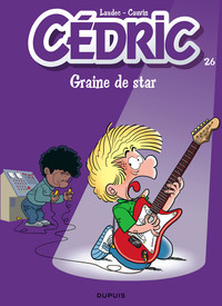 Cédric - Tome 26 - Graine de star